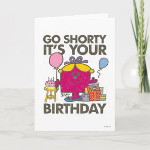 Kleine Miss Verjaardag   Go Shorty versie 2 Kaart