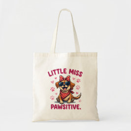 Kleine Misse Positieve Puppy Tote Bag