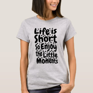 Kleine momenten - Inspirerend Citaat T-Shirt