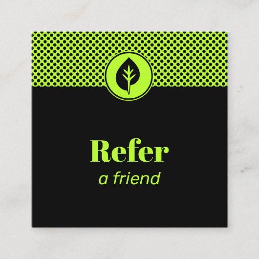 Kleine ondernemer Verwijs een Vriend Vierkante Visitekaartje (Voorkant)