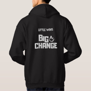 Kleine overwinningen Grote verandering Hoodie