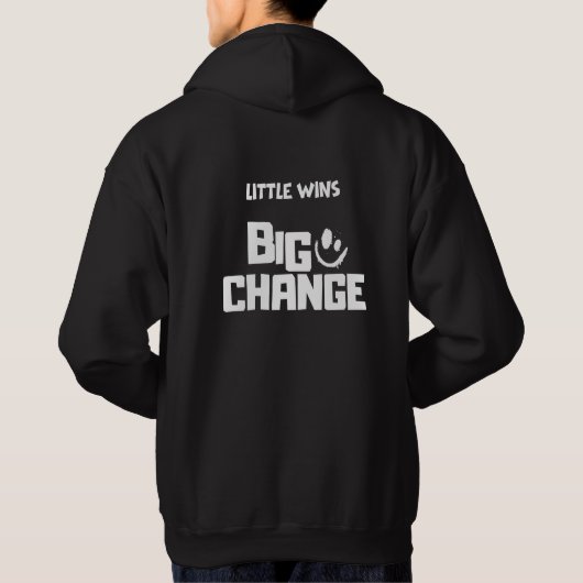 Kleine overwinningen Grote verandering Hoodie (Achterkant)