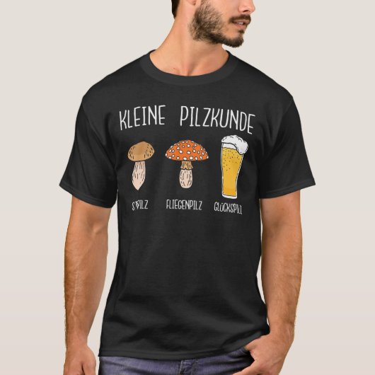 Kleine Pilzkunde Glückspilz Beer Gezegde T-shirt (Voorkant)