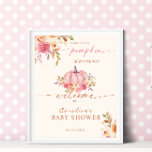 Kleine pompoen Baby shower roze meisje welkom Poster<br><div class="desc">Leuk roze en pastel baby shower welkomstbord "Een lieve kleine pompoen is onderweg" met waterverf pompoen en bloemontwerp composities.</div>