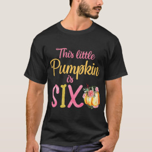 Kleine pompoen is zes 6e verjaardag outfit meisje t-shirt