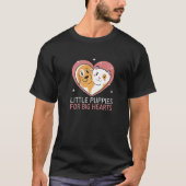 Kleine puppies voor grote harten Dog Rescue Animal T-shirt (Voorkant)