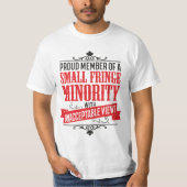 Kleine randminderheid met onaanvaardbare Uitzichte T-shirt (Voorkant)