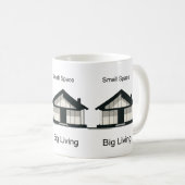 Kleine Ruimte Groot Leven Moderne Tiny House Mok (Voorkant rechts)