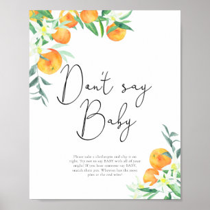 Kleine schatje Zeg geen baby Poster