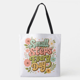Kleine Stapjes Elke Dag Bloemige Retro Motiverende Tote Bag