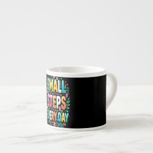 Kleine Stapjes Elke Dag Motiverende Typografie Espresso Kop