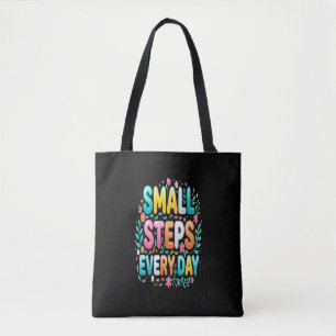 Kleine Stapjes Elke Dag Motiverende Typografie Tote Bag