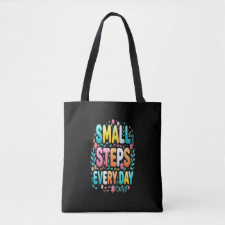 Kleine Stapjes Elke Dag | Motiverende Typografie Tote Bag