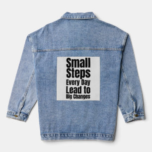 Kleine Stappen Elke Dag Leiden tot Grote Veranderi Denim Jacket