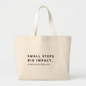 Kleine stappen Grote impact Milieuvriendelijk Grote Tote Bag (Voorkant)