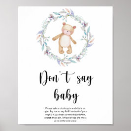 Kleine teddybeer Zeg niet baby  Poster