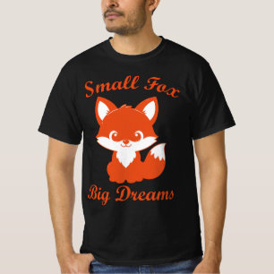 Kleine Vos, Grote Dromen Mooie Vos T-shirt