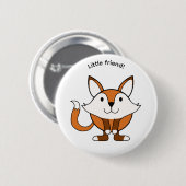 Kleine vriendelijke vos ronde button 5,7 cm (Voorkant /achterkant)