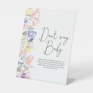 Kleine wilde bloemen baby shower Zeg geen baby Reclamebord Met Voetstuk
