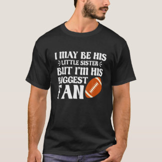 Kleine zuster Biggrootste Football Fan | Ball Spor T-shirt