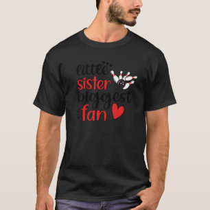 Kleine zuster Bigst Fan Bowling zuster van een Bow T-shirt