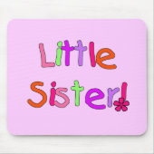 Kleine Zuster T-shirts en geschenken Muismat (Voorkant)