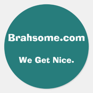 Kleinere Brahsome bumper Ronde Sticker