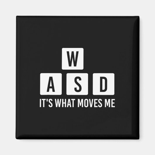Kleren Computer Videospel Geeks Wasd Het Is Wat Be Magneet (Voorkant)