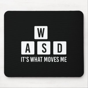 Kleren Computer Videospel Geeks Wasd Het Is Wat Be Muismat