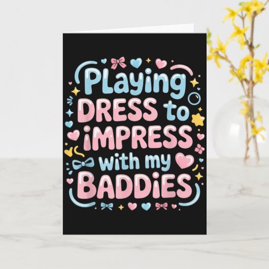 Kleren dragen om indruk te maken met mijn baddies  kaart (Gele Bloem)