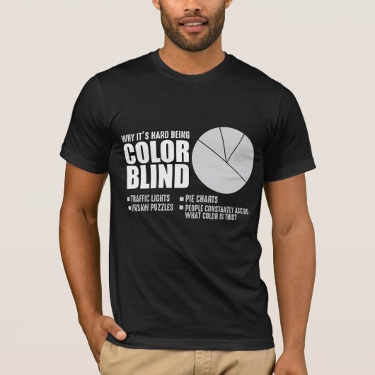 Kleur Blind Funny Statement Handicap Humor T-shirt (Voorkant)