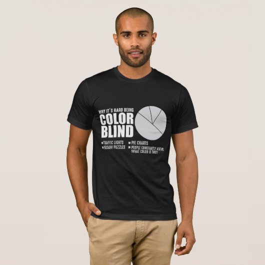 Kleur Blind Funny Statement Handicap Humor T-shirt (Voorkant volledig)
