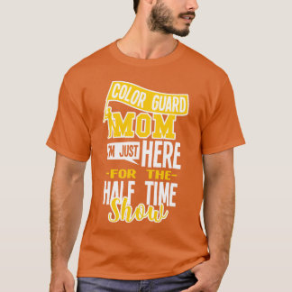 Kleur Garde Moeder Halftime Show familie T-shirt