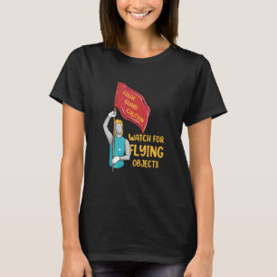 Kleur Garde Voorzichtig Let op Vliegende Voorwerpe T-shirt