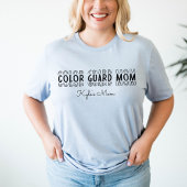 Kleur Guard Marching Band Mam  T-shirt