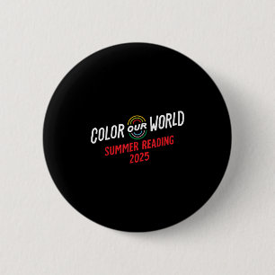 Kleur Ons Wereld Zomer Leesprogramma 2025 Grappig Ronde Button 5,7 Cm