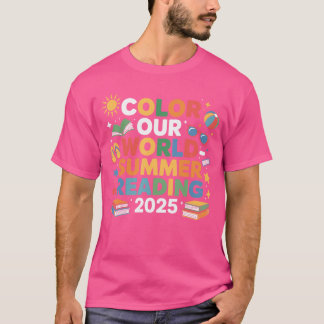 Kleur onze wereld Zomerlezen 2025 Schattig zomer R T-shirt