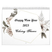Kleur voor Volwassen bloemen 2023, Kleur uw eigen Kalender (Hoes)