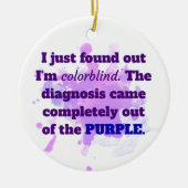 Kleurblind Grappige Gekleurde Grap Paars Blauw Keramisch Ornament (Voorkant)