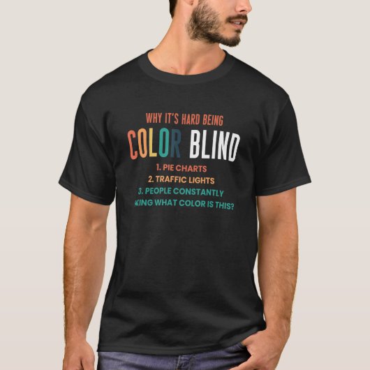 Kleurblinde Blinde Mensen T-shirt (Voorkant)
