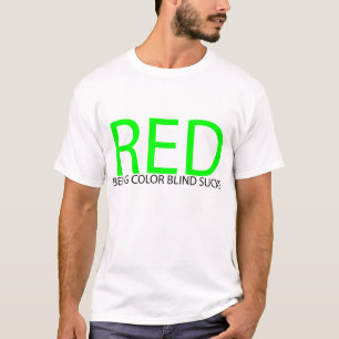 KLEURBLINDHEID SUCKS_RED T-SHIRT