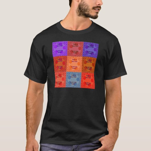Kleuren van een fijne dag hebben t-shirt (Voorkant)