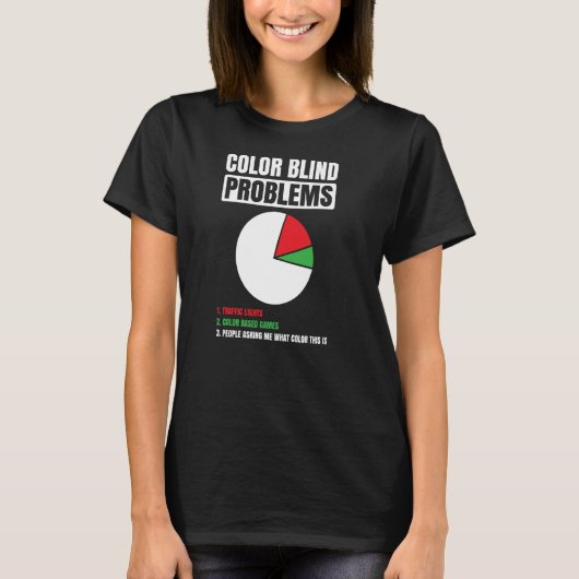 Kleurenblind voor kleurenblinden rood groen wit t-shirt (Voorkant)