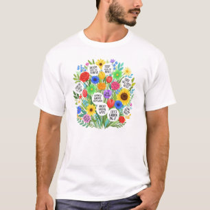 Kleurrijk bloemboeket met inspirerende quote t-shirt