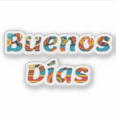 Kleurrijk Buenos Días Spaans Goedemorgen Sticker (Voorkant)