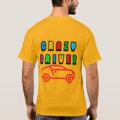 Kleurrijk Crazy Driver-ontwerp T-shirt (Achterkant)