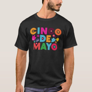 Kleurrijk en Gelukkig Feest Cinco De Mayo Vet Gedr T-shirt