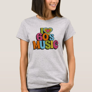 Kleurrijk I Love 60s Muziek voor Retro Muziekfans T-shirt