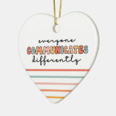 Kleurrijk Iedereen communiceert anders Keramisch Ornament (Links)