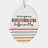 Kleurrijk Iedereen communiceert anders Keramisch Ornament (Rechts)